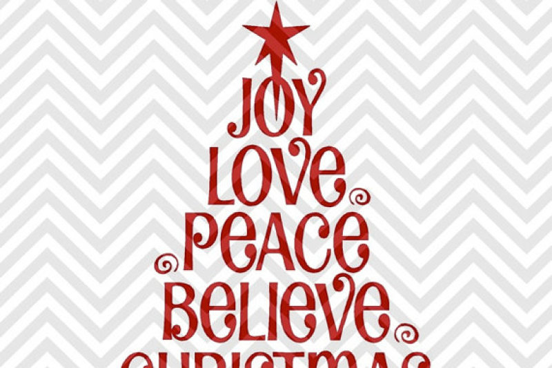 Download Free Joy Love Peace Believe Christmas Tree Christmas Snowman SVG and DXF Cut File PNG Crafter ...