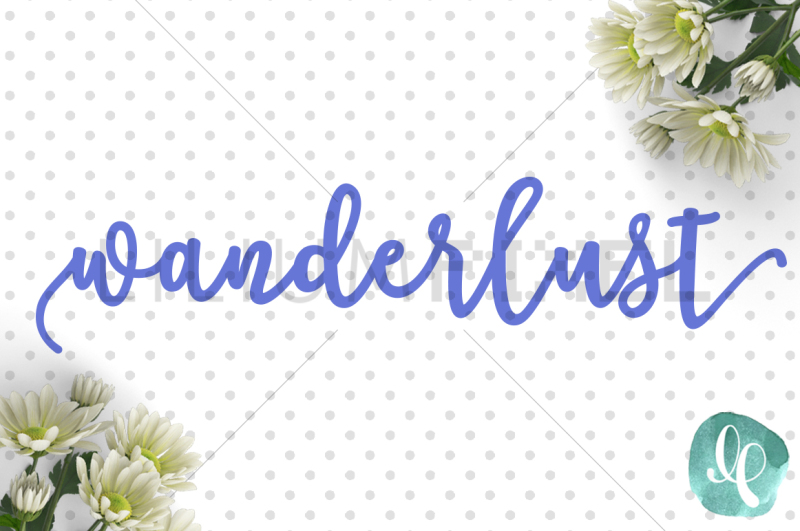 Free Wanderlust Svg Png Dxf Jpeg Cutting File Crafter File Free Svg Jpeg Design Files For Cricut Cameo