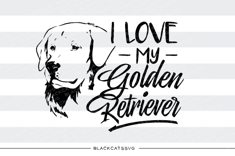 Free I Love My Golden Retriever Svg File Svg Download Free Commercial Use Svg Cut Files