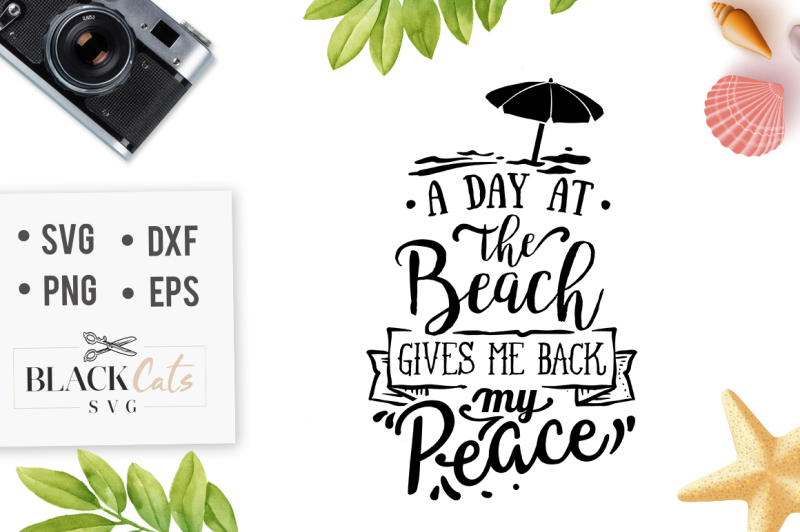 Download Free A Day At The Beach Gives Me Back My Peace Svg File Crafter File