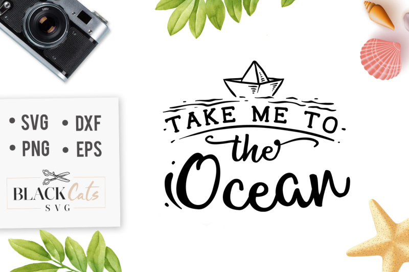 Download Take Me To The Ocean Svg File Scalable Vector Graphics Design Free Commercial Svg Cut Files