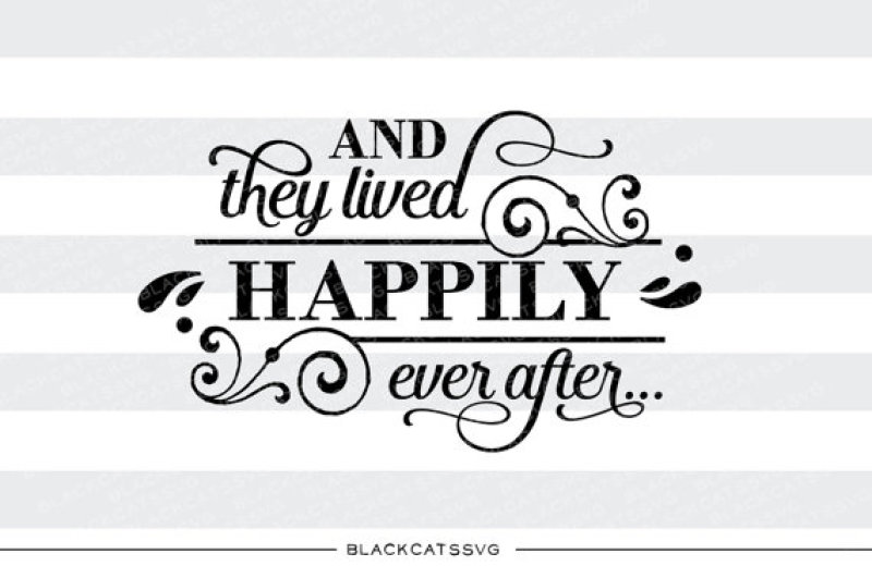 Free And They Lived Happily Ever After Svg Free Horse Svg Images