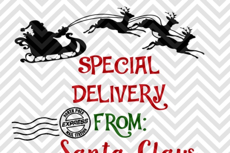 Special Delivery From Santa Claus Santa Sack Presents Christmas SVG and