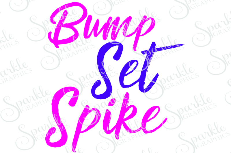 Download Free Bump Set Spike Cut File Volleyball Crafter File Download Free Svg Cut Files Cricut Silhouette Design