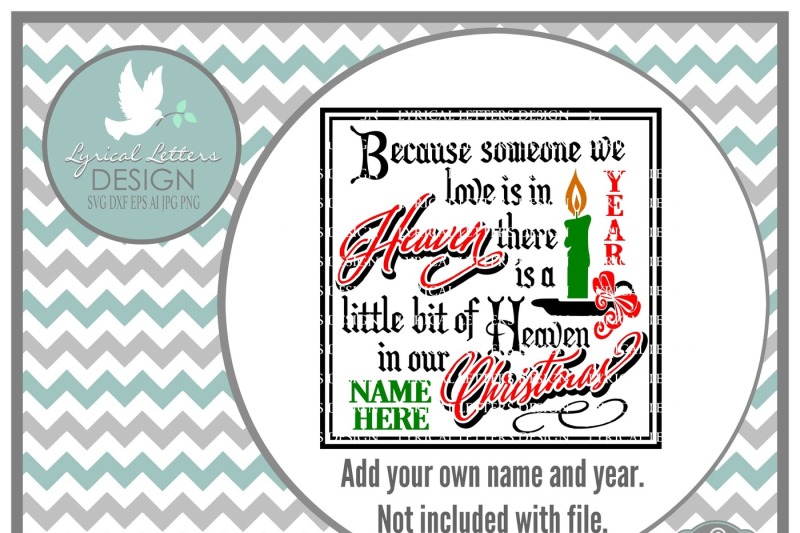 Because Someone We Love Is In Heaven Christmas Design Svg Dxf Eps Ai Jpg Png Design Download Svg Files Kids