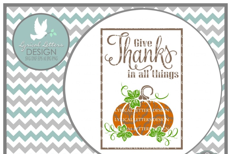 Download Free Give Thanks In All Things With Patterned Pumpkin Svg Dxf Eps Ai Jpg Png Crafter File