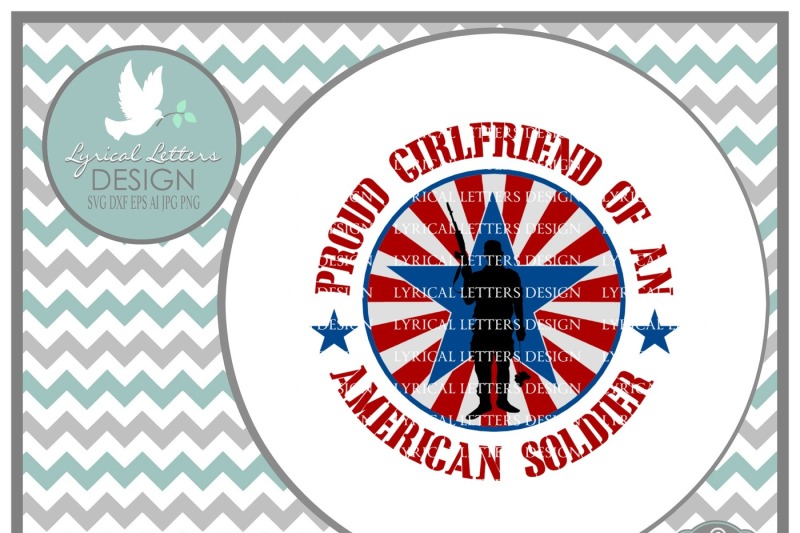 Download Free Proud Girlfriend Of An American Soldier Svg Dxf Eps Ai Jpg Png Crafter File