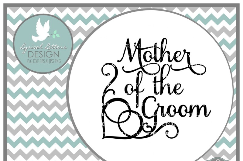 Download Free Mother of the Groom SVG DXF EPS AI JPG PNG Crafter ...