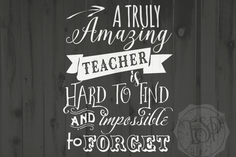 A Truly Amazing Teacher, SVG DXF PNG, Cutting File, Printable By Ever ...