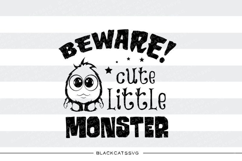 Download Free Beware Cute Little Monster Svg File PSD Mockup Template
