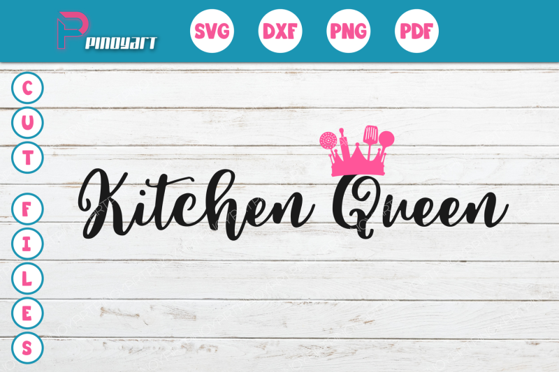 Download Free Kitchen Svg Cooking Svg Kitchen Svg Queen Svg Kitchen Svg File Svg Dxf Crafter File Best Free Svg Files For Cricut Silhouette Free Cricut