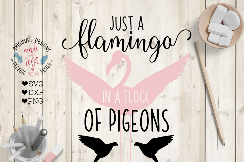 Download Free Just A Flamingo In A Flock Of Pigeonsá Crafter File