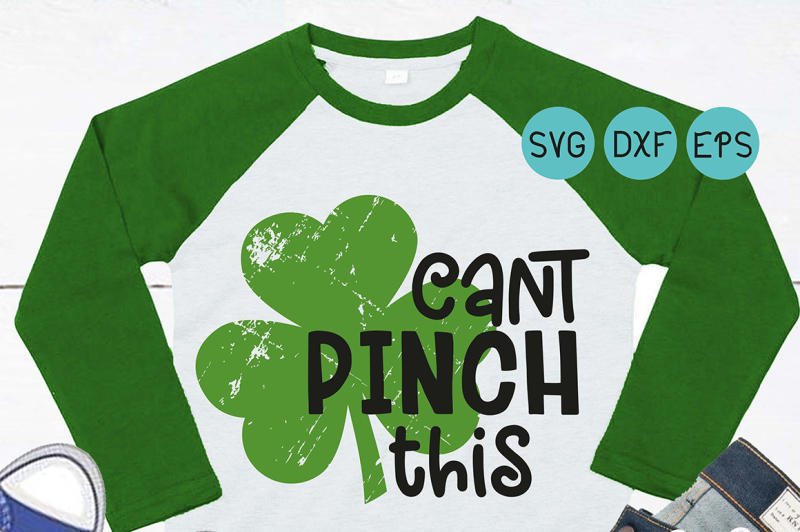 Download Free St Patricks Svg Can'T Pinch This Svg Grunge Svg Distressed Grunge Crafter File