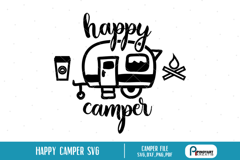 happy camper svg,camping svg,happy camper svg,camper svg file,vector By