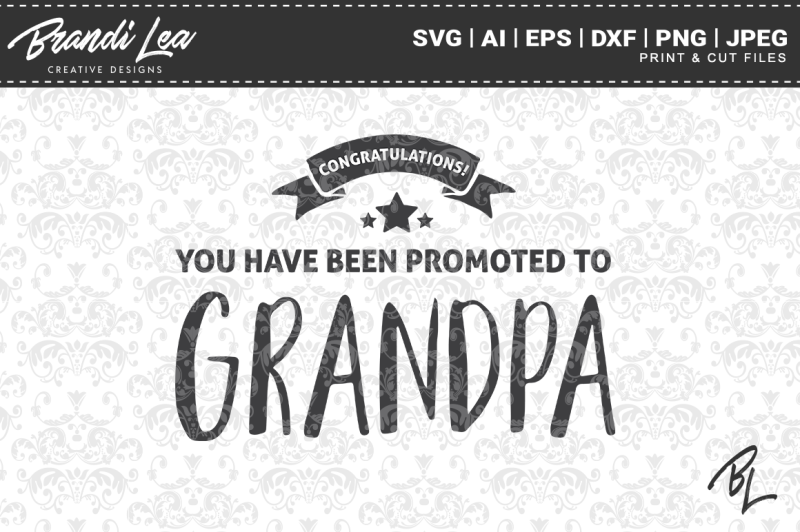 Download Free Promoted To Grandpa Svg Cutting Files Crafter File ...