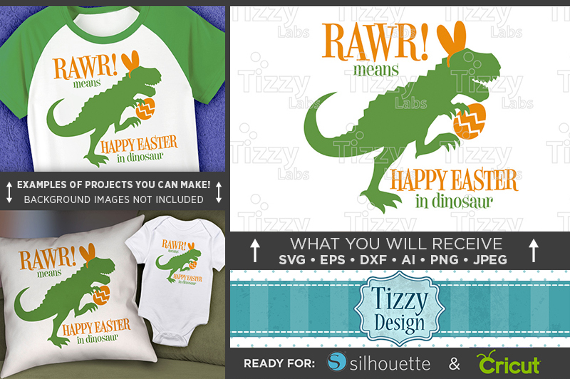 Rawr Means Happy Easter In Dinosaur Svg Easter Dinosaur Svg 4015 By Tizzy Labs Thehungryjpeg Com