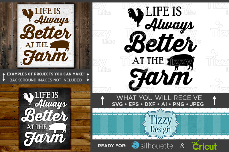 Life Is Always Better At The Farm Chicken Svg Farmhouse Decor 630 By Tizzy Labs Thehungryjpeg Com