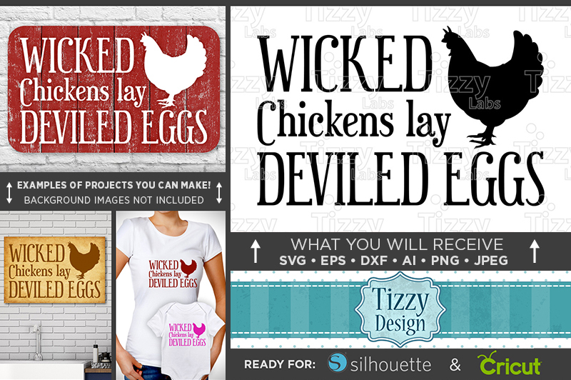 Funny Chicken Sign Svg Wicked Chickens Lay Deviled Eggs Svg 632 By