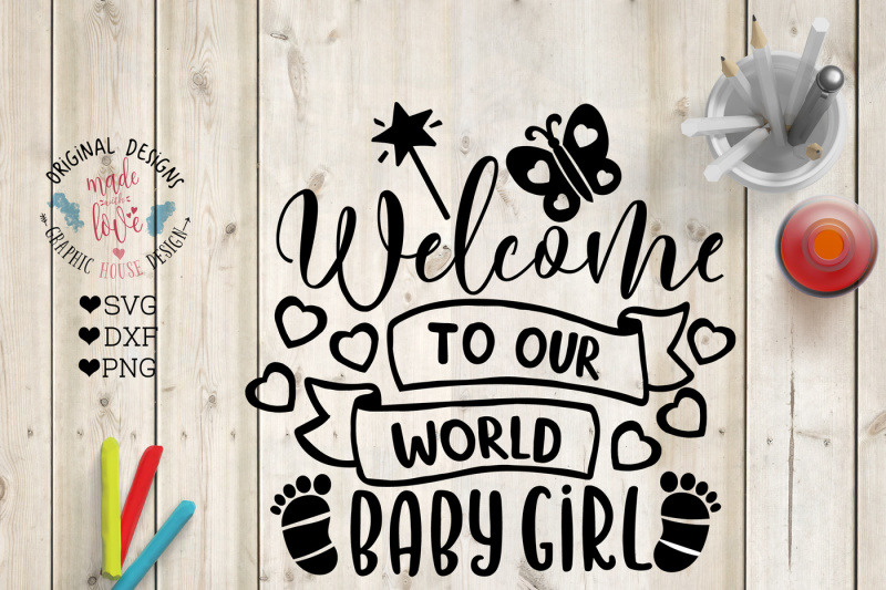 Download Free Welcome Baby Girl Cut File Crafter File Free Svg Cut Files Best Svg