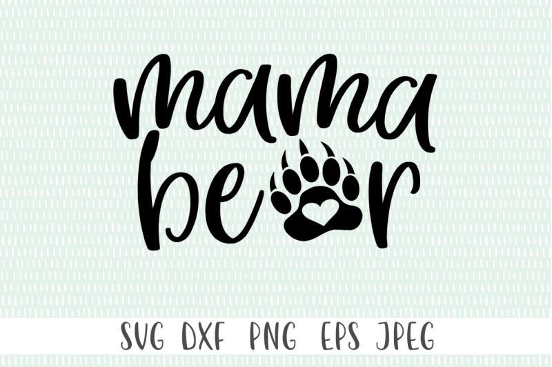 Free Free Svg Mama Bear Free 477 SVG PNG EPS DXF File