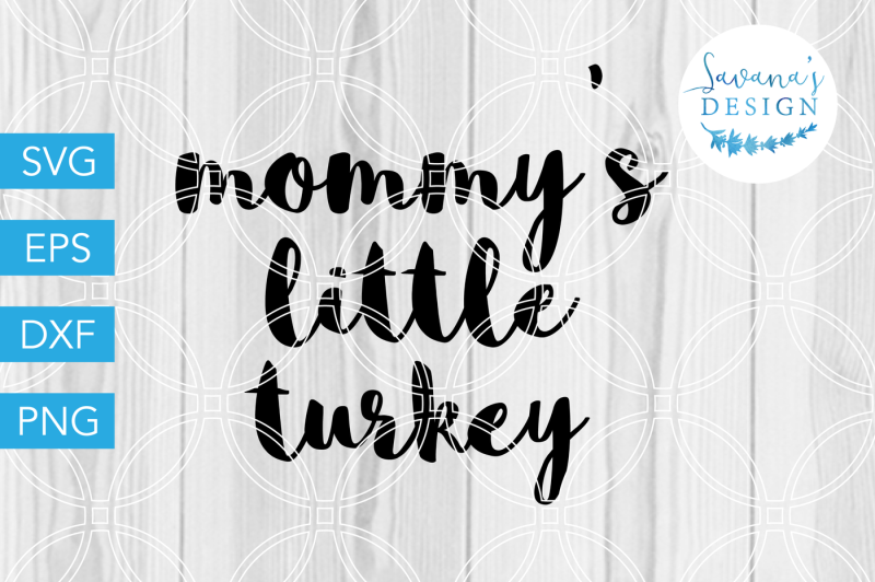 Download Free Mommys Little Turkey Svg Baby Svg Newborn Svg Thanksgiving Svg Free Svg Files Tattoos PSD Mockup Templates