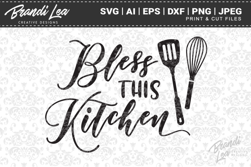 Download Free Bless This Kitchen Svg Cutting Files Crafter File