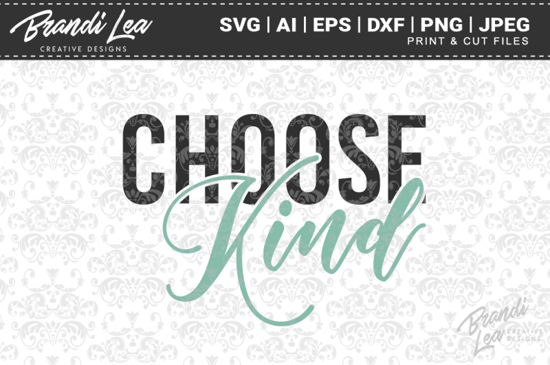 Free Choose Kind Svg Cutting Files Svg Best Free Svg Downloads Printables Images Stickers Mugs