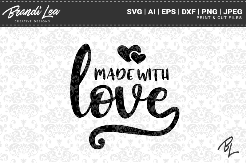 Made With Love Svg Cutting Files Scalable Vector Graphics Design Free Guitar Svg File