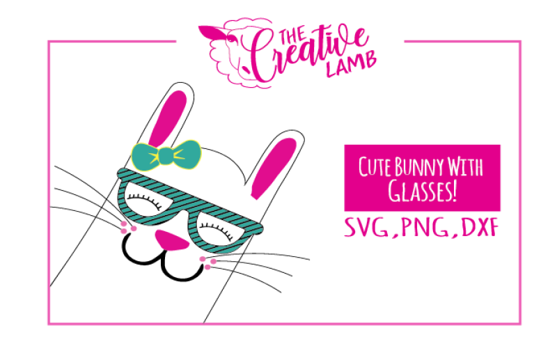 Download Free Cute Bunny with Glasses SVG (Easter) Crafter File ...