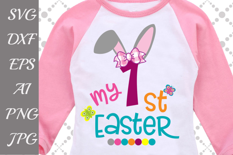 Download My First Easter Svg: