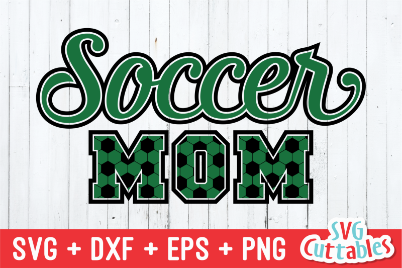 Soccer Mom By Svg Cuttables | TheHungryJPEG.com