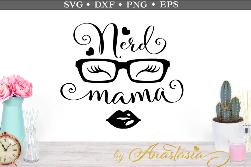 Nerd Mama Svg Cut File Design New Free Svg Cut Files