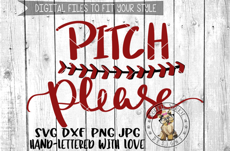 Download Free Pitch Please Hand Lettered Svg Cut File Crafter File Free Svg Files For Your Cricut Or Silhouette