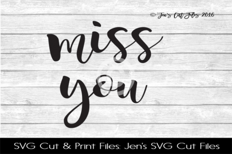 Miss You SVG Cut File By Jens SVG Cut Files | TheHungryJPEG.com