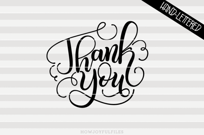 Download Thank you - SVG - PDF - DXF - hand drawn lettered cut file By HowJoyful Files | TheHungryJPEG.com