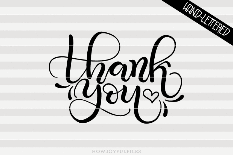 Thank You Heart Svg Pdf Dxf Hand Drawn Lettered Cut File By Howjoyful Files Thehungryjpeg Com