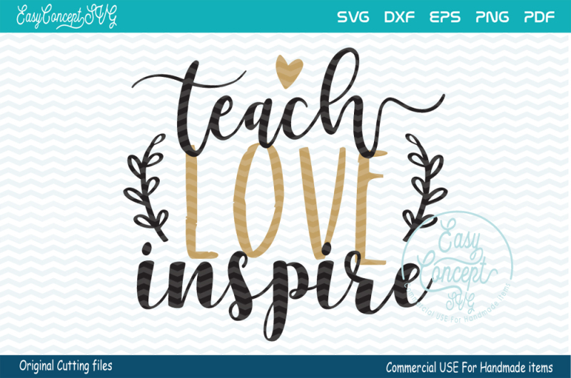 Free Free 71 Free Svg Teach Love Inspire SVG PNG EPS DXF File