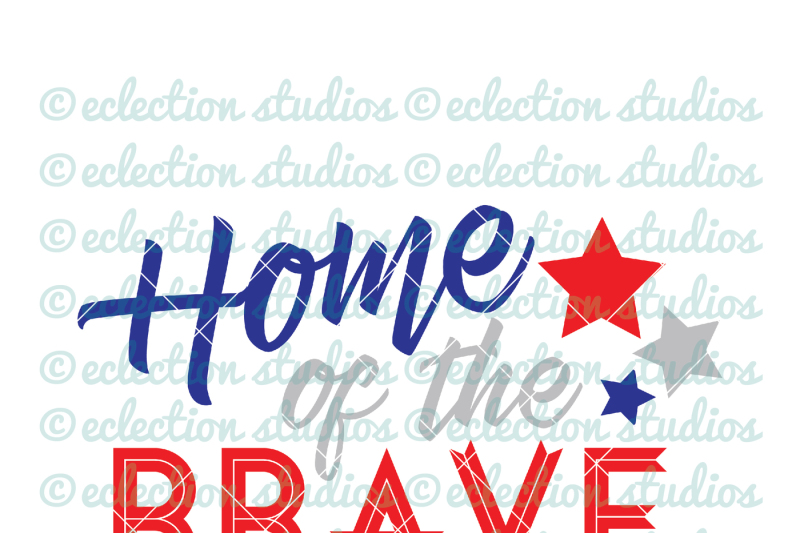 Download Free Home Of The Brave Svg Crafter File