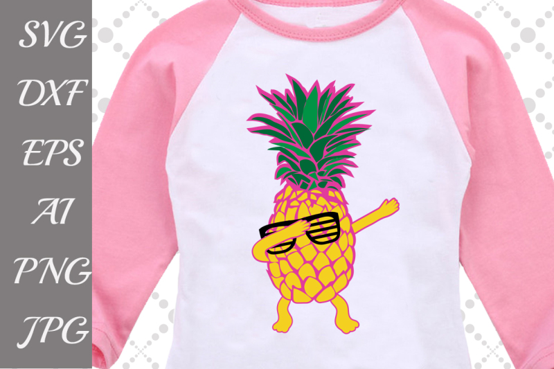 Download Free Dab Pineapple Svg Summer Svg Crafter File