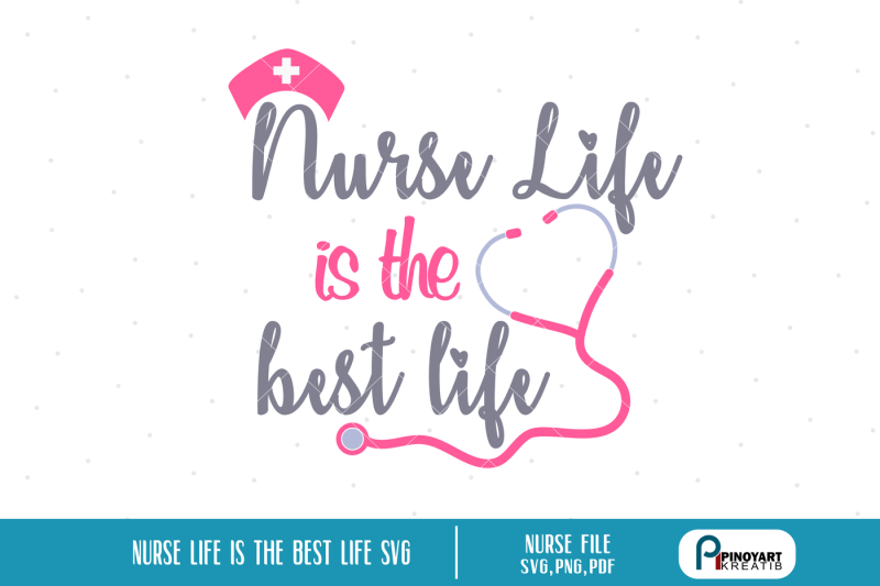 Download Nurse Svg Nurse Svg File Nurse Clip Art Nursing Svg Nurse Life Svg Design New Free Svg Quotes Cut Files