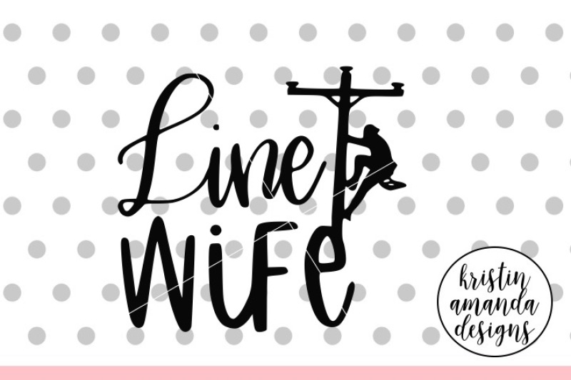 Download Free Line Wife SVG DXF EPS PNG Cut File • Cricut ...