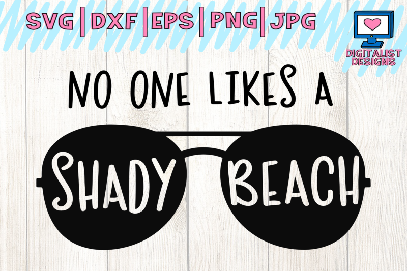 Free Shady Beach Svg Summer Svg Sunglasses Svg Badge Svg Icon Free