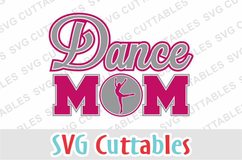 Free Free Dance Mom Svg Free 708 SVG PNG EPS DXF File