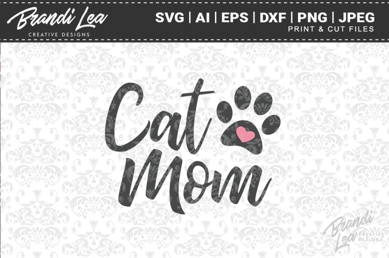 Free Cat Mom Svg Cut Files Crafter File Free Svg File Dxf Png