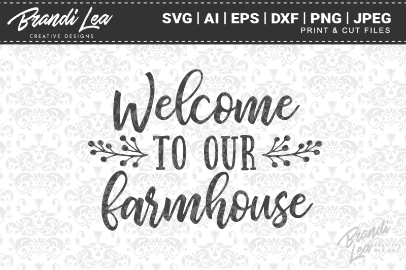 Download Free Welcome to our Farmhouse SVG Cut Files Crafter File ...