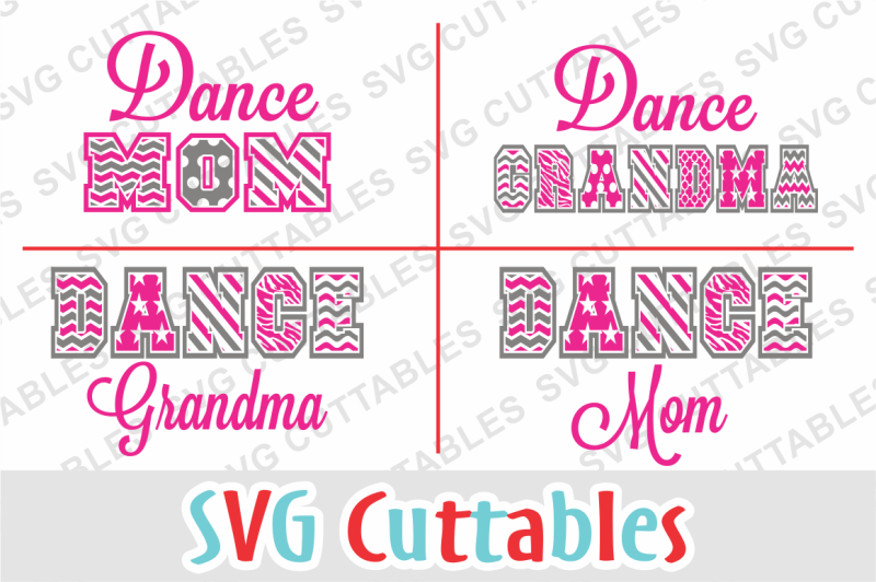 Download Free Dance Mom Dance Grandma Svg Cut File Crafter File