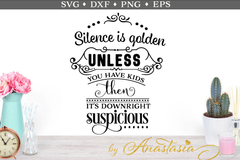 Download Free Silence Is Golden Svg Cut File Crafter File