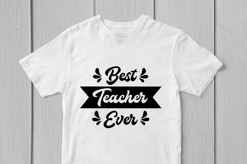 Best Teacher Ever - Svg Cut File By CoralCuts | TheHungryJPEG