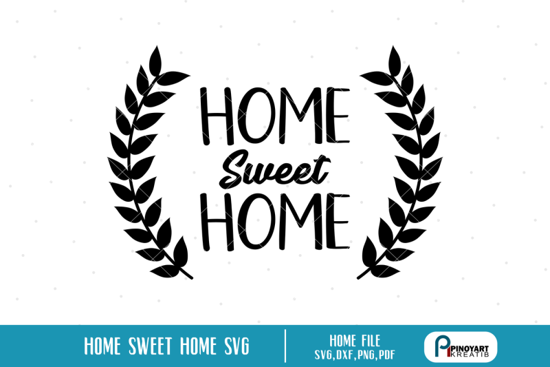 Download Free Home Sweet Home Svg Home Svg House Svg Family Svg Wreath Svg Svg Crafter File Download Free Svg Cut Files