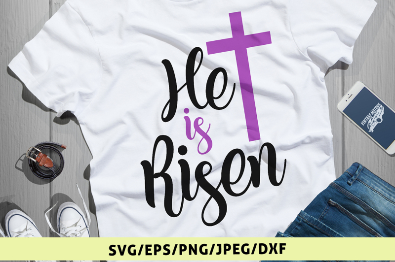 He Is Risen Svg Cut File Design Download Svg Files Anniversary